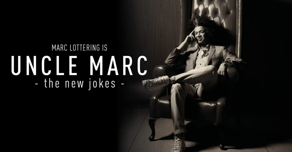 Marc Lottering is Uncle Marc – the new jokes -