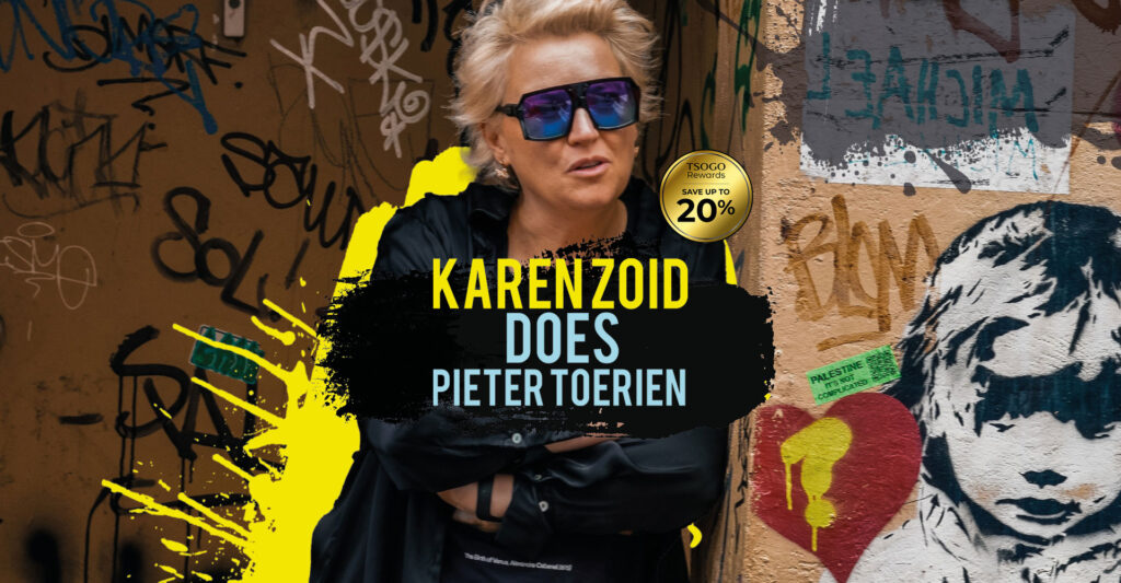 Karen Zoid does Pieter Toerien